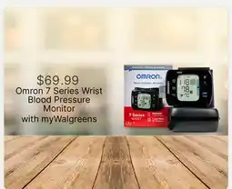 Walgreens Omron 7 Series Wrist Blood Pressure Monitor offer