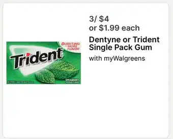 Walgreens Dentyne or Trident Single Pack Gum offer