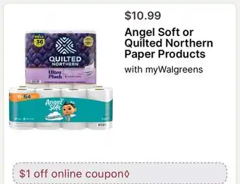 Walgreens Angel Soft or Quilted Northern Paper Products offer