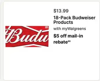 Walgreens 18-Pack Budweiser Products offer