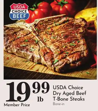 Pavilions USDA Choice Dry Aged Beef T-Bone Steaks offer