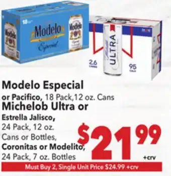 Vallarta Supermarkets Modelo Especial or Pacifico, 18 Pack,12 oz. Cans Michelob Ultra or offer