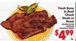 Vallarta Supermarkets Fresh Bone In Beef Chuck Steak or Roast/DIESMILLO CON HUESO EN CHULETA O TROZO offer