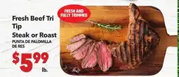 Vallarta Supermarkets Fresh Beef Tri Tip Steak or Roast / PUNTA DE PALOMILLA DE RES offer