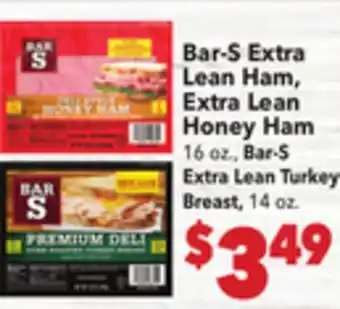 Vallarta Supermarkets Bar-S Extra Lean Ham, Extra Lean Honey Ham offer