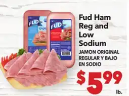 Vallarta Supermarkets Fud Ham Reg and Low Sodium / JAMON ORIGINAL REGULAR Y BAJO EN SODIO offer