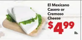 Vallarta Supermarkets El Mexicano Casero or Cremoso Cheese offer