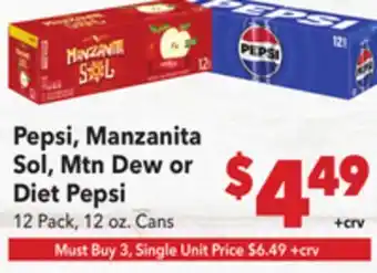 Vallarta Supermarkets Pepsi, Manzanita Sol, Mtn Dew or Diet Pepsi offer