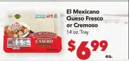 Vallarta Supermarkets El Mexicano Queso Fresco or Cremoso offer