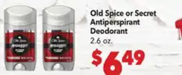 Vallarta Supermarkets Old Spice or Secret Antiperspirant Deodorant offer