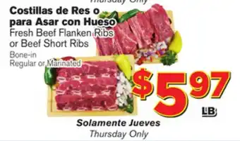 El Super Fresh Fresh Beef Flanken Ribs or Beef Short Ribs offer