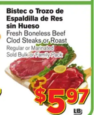 El Super Fresh Fresh Boneless Beef Clod Steaks or Roast offer