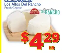 El Super Fresh Los Altos Del Rancho Fresh Cheese offer