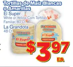 El Super Fresh El Super White or Yellow Corn Tortillas offer