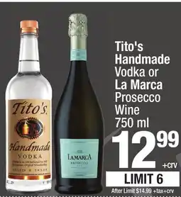 Super King Markets Tito's Handmade Vodka or La Marca Prosecco Wine offer