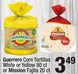 Super King Markets Guerrero Corn Tortillas White or Yellow 80 ct or Mission Fajita 20 ct offer