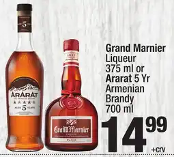 Super King Markets Grand Marnier Liqueur 375 ml or Ararat 5 Yr Armenian Brandy 700 ml offer