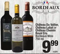 Super King Markets Château Du Vallier, Château Lubat or Château Chemin Royal Cru Bordeaux Wine offer