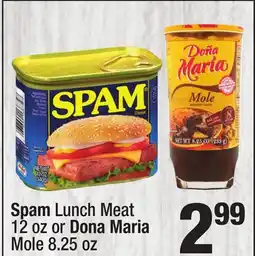 Super King Markets Spam Lunch Meat 12 oz or Dona Maria Mole 8.25 oz offer