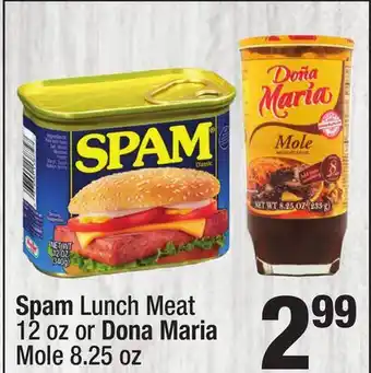 Super King Markets Spam Lunch Meat 12 oz or Dona Maria Mole 8.25 oz offer