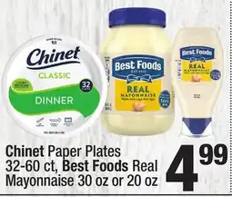 Super King Markets Chinet Paper Plates 32-60 ct, Best Foods Real Mayonnaise 30 oz or 20 oz offer