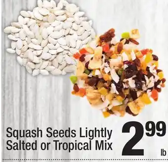 Super King Markets Squash Seeds Lightly Salted or Tropical Mix offer