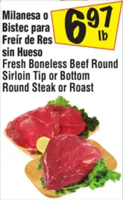 El Super Fresh Boneless Beef Round Sirloin Tip or Bottom Round Steak or Roast offer