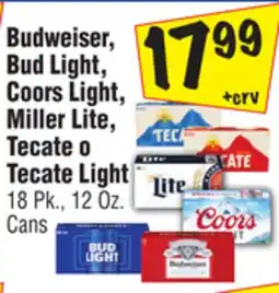 El Super Budweiser, Bud Light, Coors Light, Miller Lite, Tecate o Tecate Light offer