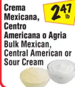 El Super Bulk Mexican, Central American or Sour Cream offer