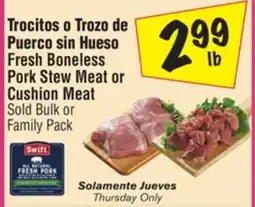 El Super Fresh Boneless Pork Stew Meat or Cushion Meat offer