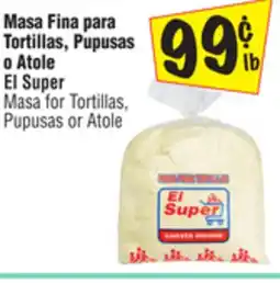 El Super Masa for Tortillas,Pupusas or Atole offer