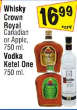 El Super Whisky Crown Royal Canadian or Apple Vodka Ketel One offer