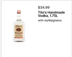 Walgreens Tito's Handmade Vodka, 1.75L offer