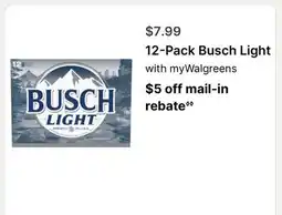 Walgreens 12-Pack Busch Light offer