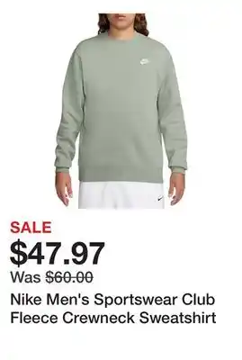 Dick's Sporting Goods Nike Men's Sportswear Club Fleece Crewneck Sweatshirt offer