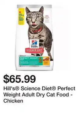 Petsmart Hill's Science Diet Perfect Weight Adult Dry Cat Food - Chicken offer