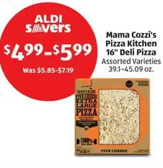 Aldi Mama Cozzi's Pizza Kitchen 16" Deli Pizza offer