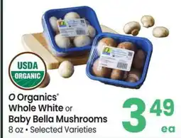 Albertsons O Organics Whole White or Baby Bella Mushrooms offer