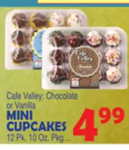 Bravo Supermarkets CAFE VALLEY MINI CUPCAKES offer