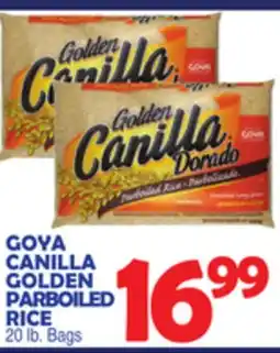 Bravo Supermarkets GOYA CANILLA GOLDEN PARBOILED RICE offer