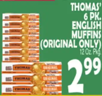 Bravo Supermarkets THOMAS' 6 PK. ENGLISH MUFFINS offer