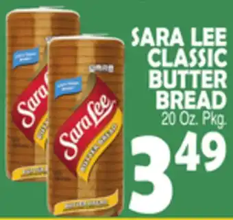 Bravo Supermarkets SARA LEE CLASSIC BUTTER BREAD offer