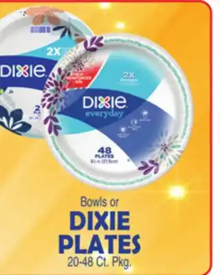 Bravo Supermarkets DIXIE PLATES offer