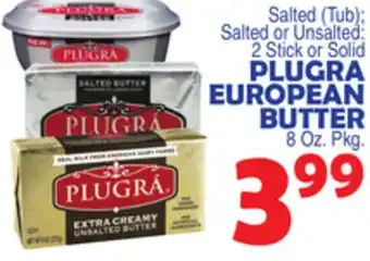 Bravo Supermarkets PLUGRA EUROPEAN BUTTER offer