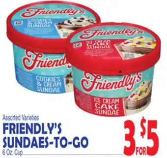 Bravo Supermarkets FRIENDLY'S SUNDAES-TO-GO offer