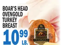 Bravo Supermarkets BOAR'S HEAD OVENGOLD TURKEY BREAST offer