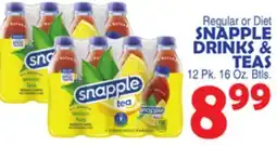 Bravo Supermarkets SNAPPLE DRINKS & TEAS offer