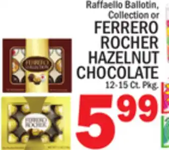 C Town FERRERO ROCHER HAZELNUT CHOCOLATE offer