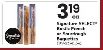 ACME Signature SELECT Rustic French or Sourdough Baguettes offer