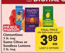 ACME Clementines 3 lb. bag Sumo Citrus or Seedless Lemons 2 lb. bag offer